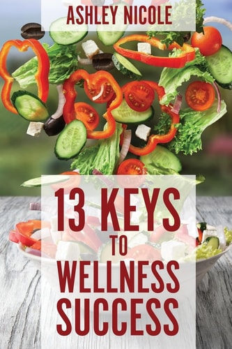 13 Keys to Wellness Success