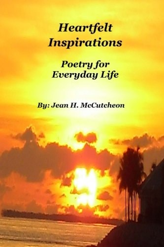 Heartfelt Inspirations Poetry for Every Day Living
