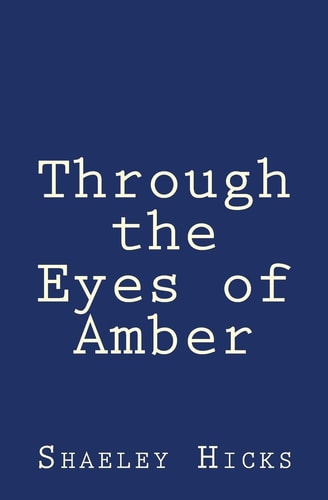 Through the Eyes of Amber
