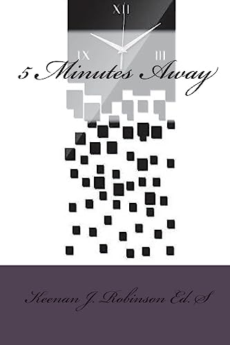 5 Minutes Away