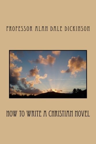 How to Write a Christian Novel
