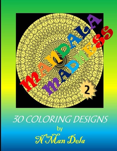 Mandala Madness 2 30 Coloring Designs