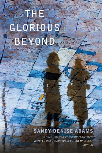 The Glorious Beyond