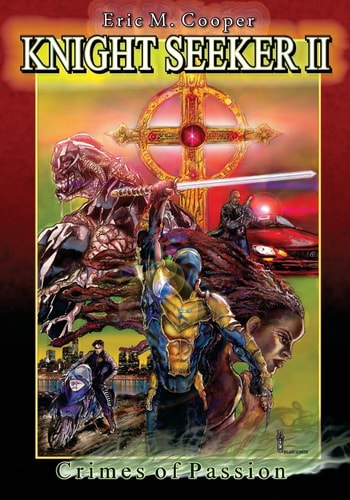 Knight Seeker Vol. 2 Crimes of Passion The Continuing Adventure of Knight Seeker in New York City