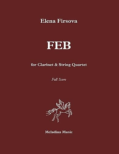 FEB for Clarinet and String Quartet Score
