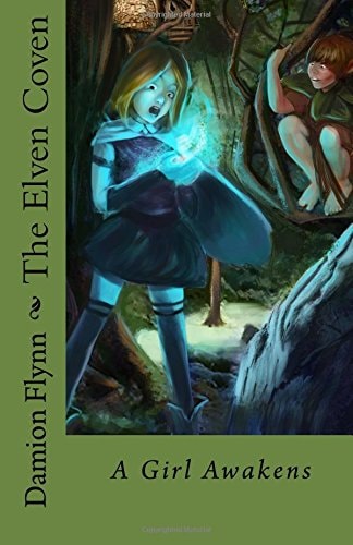 The Elven Coven A Girl Awakens