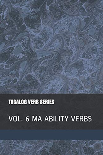 Tagalog Verb Series Vol. 6 MA Ability Verbs
