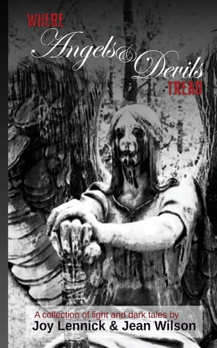 Where Angels and Devils Tread