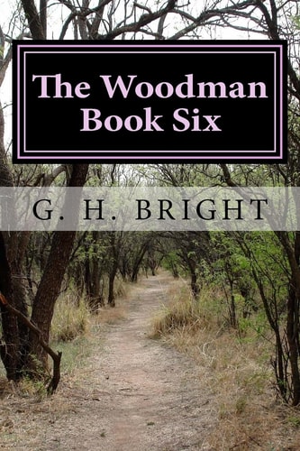 The Woodman Book Six Hell Hath No Fury