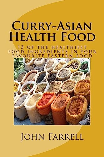 Curry-Asian Health Food 13 of the Healthiest Food Ingredients in Your Favourite Eastern Food