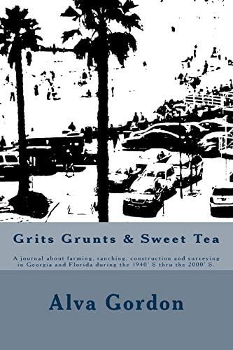 Grits Grunts and Sweet Tea
