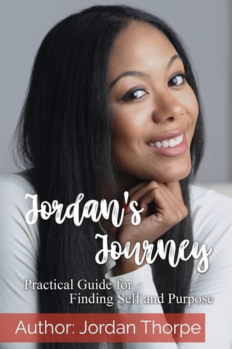 Jordan's Journey Self-Help Guide to Finding Self and Purpose