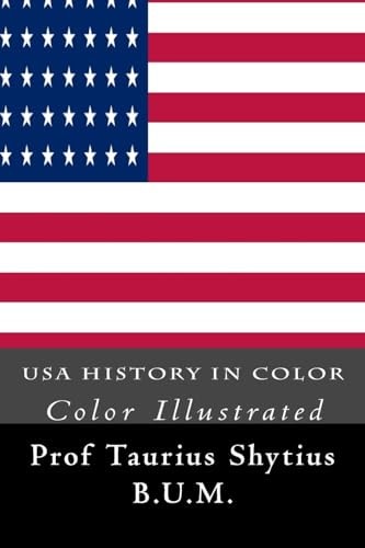 USA History in Color Color Illustrated