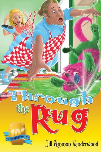Through the Rug Tenth Anniversary Edition