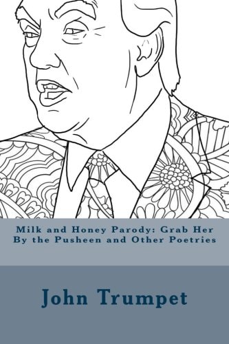 Milk and Honey Parody Grab Her By the Pusheen and Other Poetries