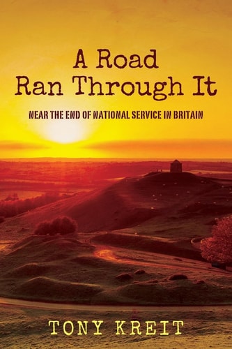 A Road Ran Through It Near The End of National Service In Britain
