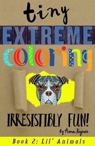 Tiny Extreme Coloring Lil' Animals