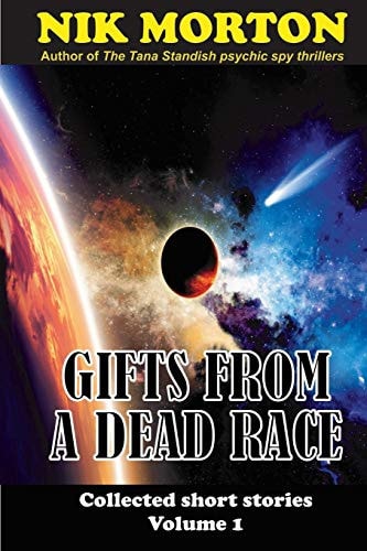 Gifts from a Dead Race ... and Other Stories