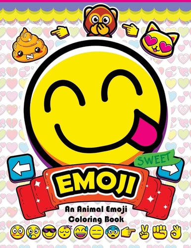 Emoji Coloring Book Fun Emoji and Animal Designs, Collages and Funny