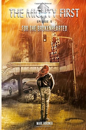 The Mighty First, Episode 5 For The Brokenhearted