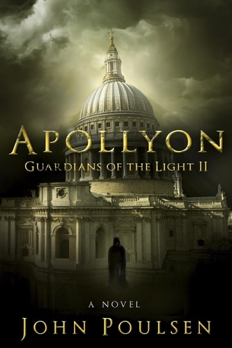 Apollyon Guardians of the Light: A Novel