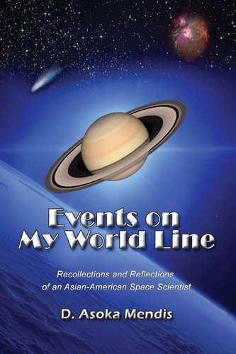 Events on My World Line Recollections and Reflections of an Asian-American Space Scientist