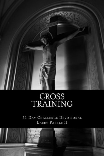 Cross Training 21 Day Challenge Devotional