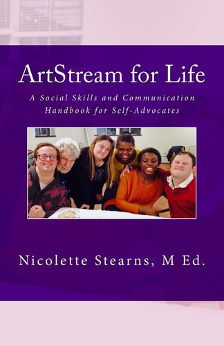ArtStream for Life A Social Skills and Communication Handbook for Self-Advocates