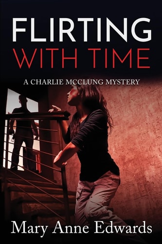 Flirting With Time A Charlie McClung Mystery
