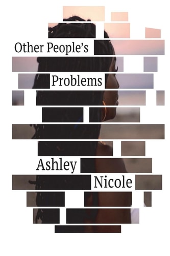 Other People's Problems By Ashley Nicole