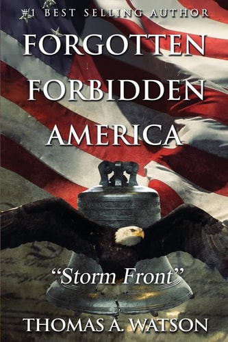 Forgotten Forbidden America Storm Front