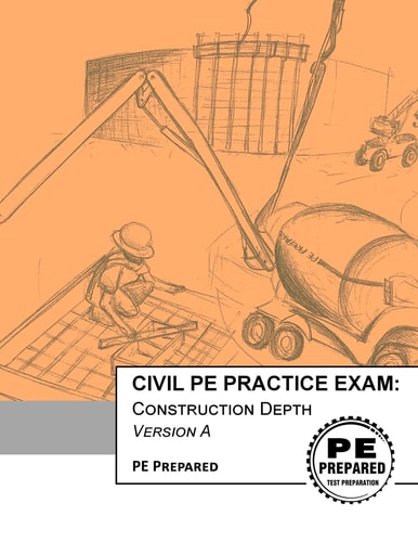 Civil Pe Practice Exam Construction Depth Version a