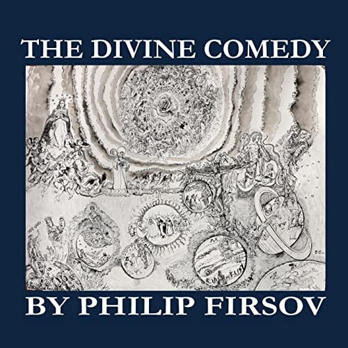 The Divine Comedy By Philip Firsov