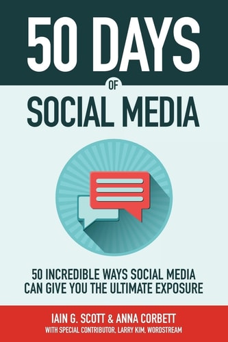 50 Days of Social Media 50 Incredible Ways Social Media Can Give You the Exposure You Deserve