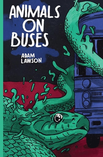 Animals on Buses An Almanac of Thoughts