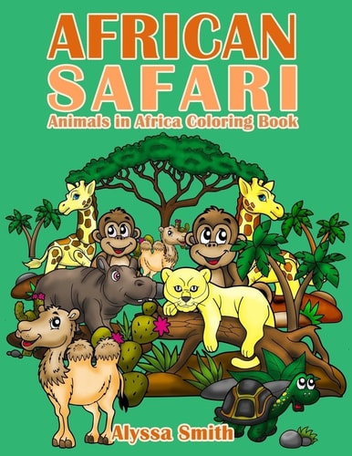 African Safari Animals in Africa Coloring Book