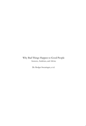 Why Bad Things Happen to Good People Answers, Antidotes, and Advice