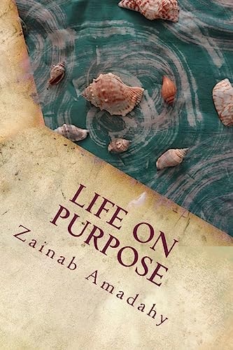 Life on Purpose Book One of the Self-Empowerment Series