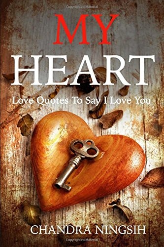 My Heart Love Quotes To Say I Love You
