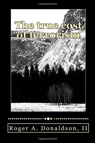 The True Cost of Terrorism Paying with Civil Liberties