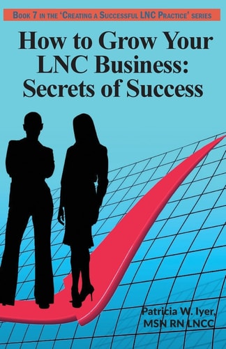 How to Grow Your LNC Business Secrets of Success