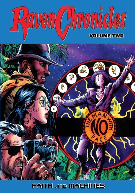 Raven Chronicles - Volume 2: Faith and Machines