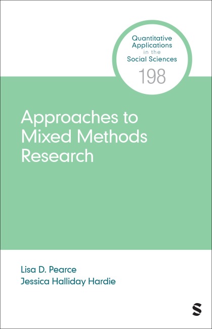 Approaches to Mixed Methods Research