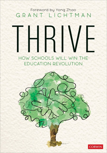 Thrive: How Schools Will Win the Education Revolution
