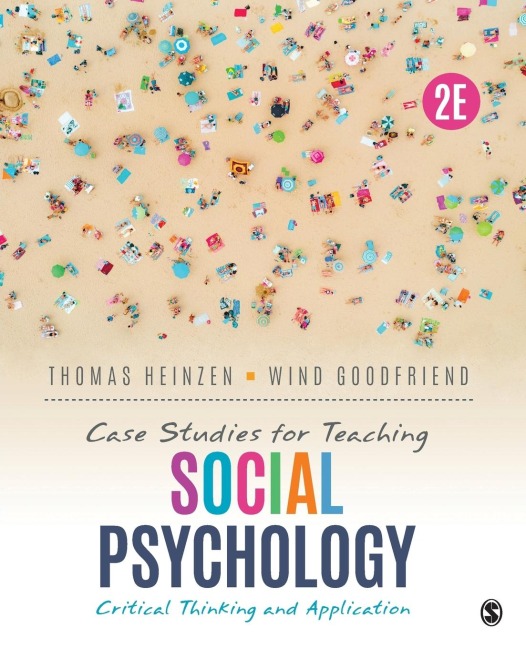 Case Studies for Teaching Social Psychology: Critical Thinking and Application