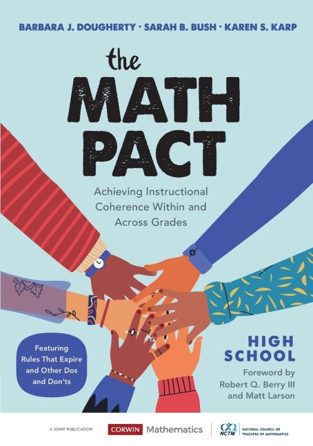 The Math Pact, High School: Achieving Instructional Coherence Within and Across Grades