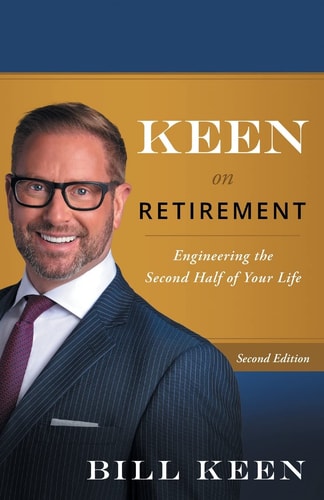 Keen on Retirement Engineering the Second Half of Your Life