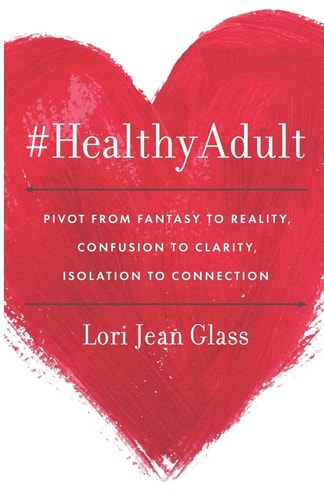 #HealthyAdult PIVOT from Fantasy to Reality, Confusion to Clarity, Isolation to Connection