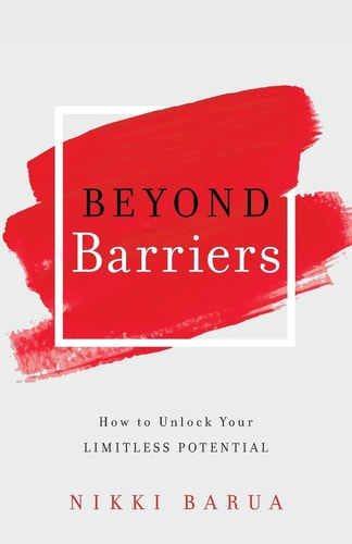 Beyond Barriers How to Unlock Your Limitless Potential