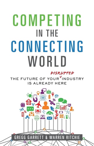 Competing in the Connecting World The Future of Your Industry Is Already Here